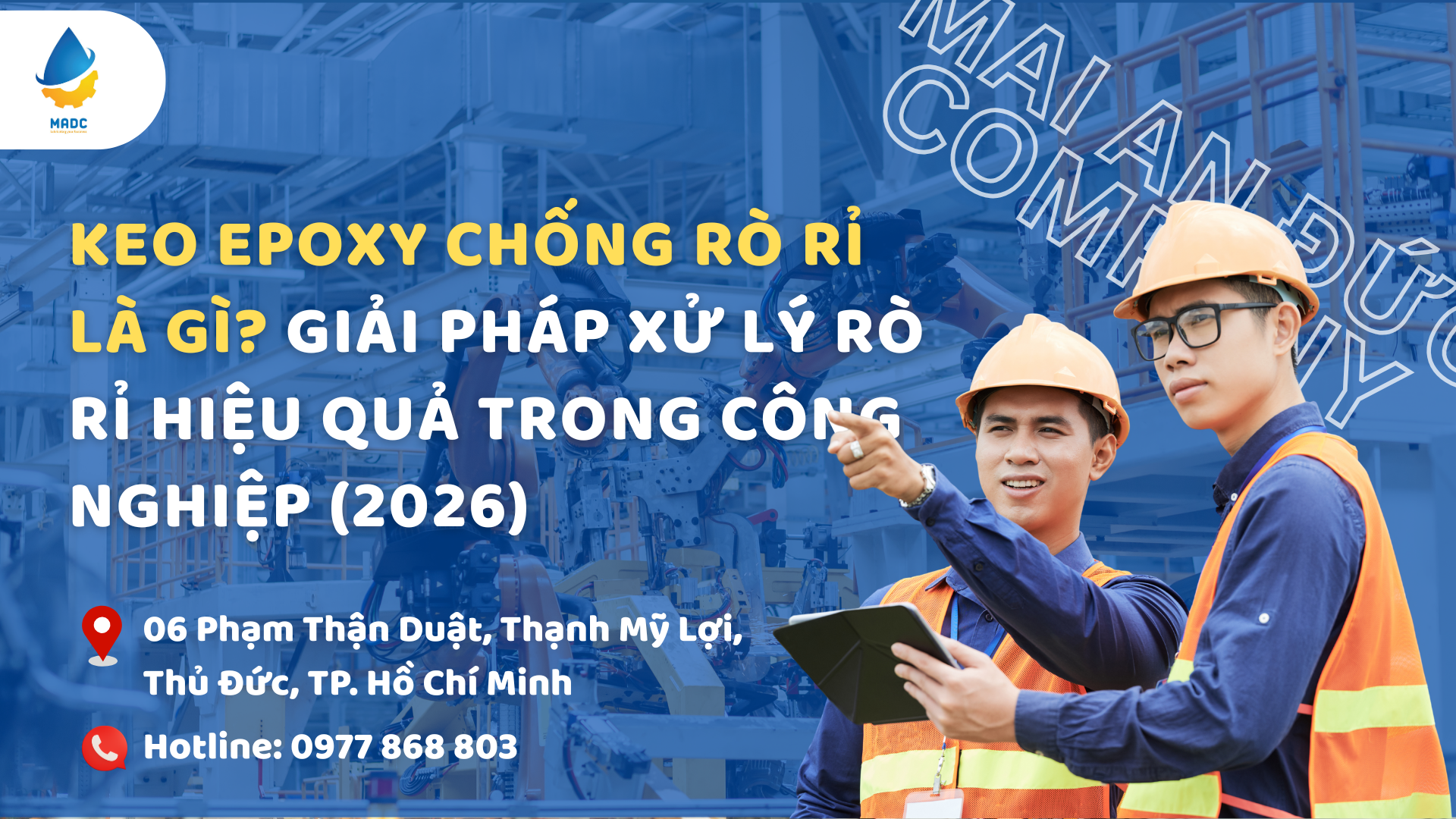 Keo Epoxy Chống Rò Rỉ Là Gì? Giải Pháp Xử Lý Rò Rỉ Hiệu Quả Trong Công Nghiệp (2026)