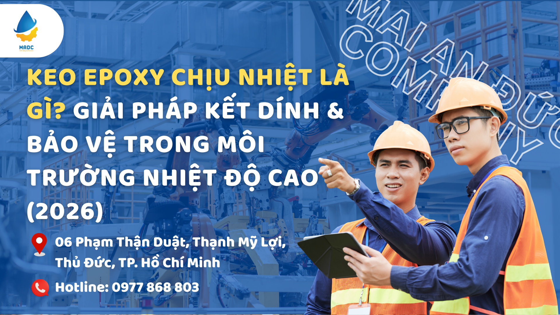 Keo Epoxy Chịu Nhiệt Là Gì? Giải Pháp Kết Dính & Bảo Vệ Trong Môi Trường Nhiệt Độ Cao (2026)