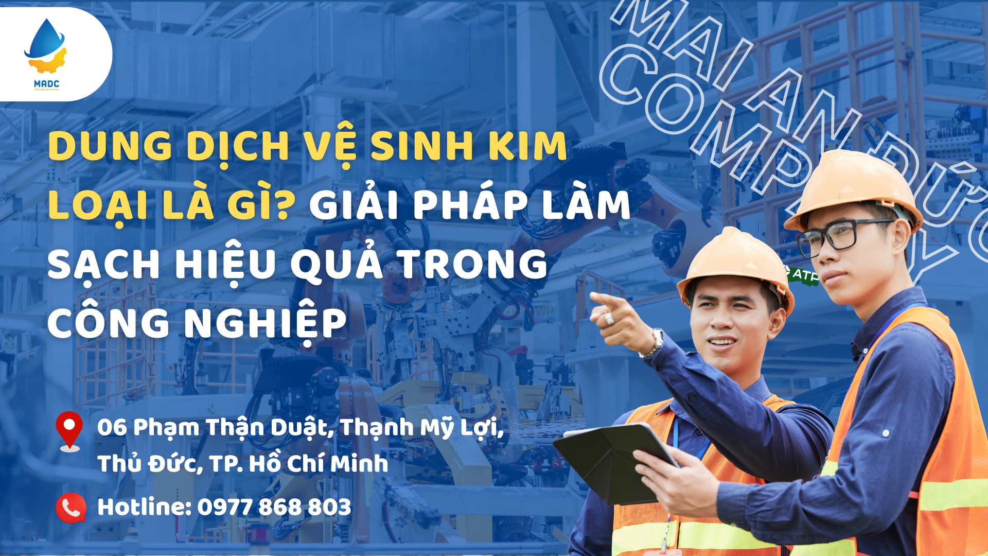 Dung Dịch Vệ Sinh Kim Loại Là Gì? Giải Pháp Làm Sạch Hiệu Quả Trong Công Nghiệp