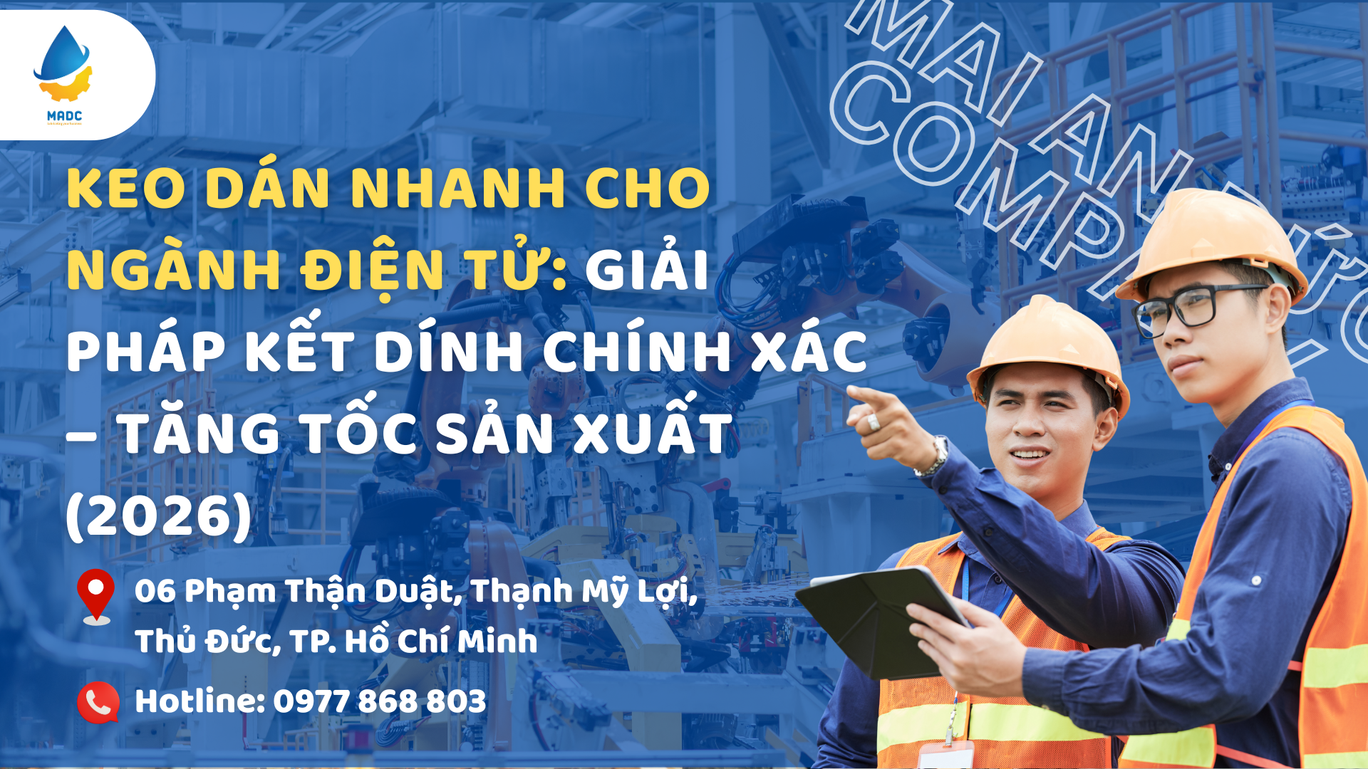 Keo Dán Nhanh Cho Ngành Điện Tử: Giải Pháp Kết Dính Chính Xác – Tăng Tốc Sản Xuất (2026)