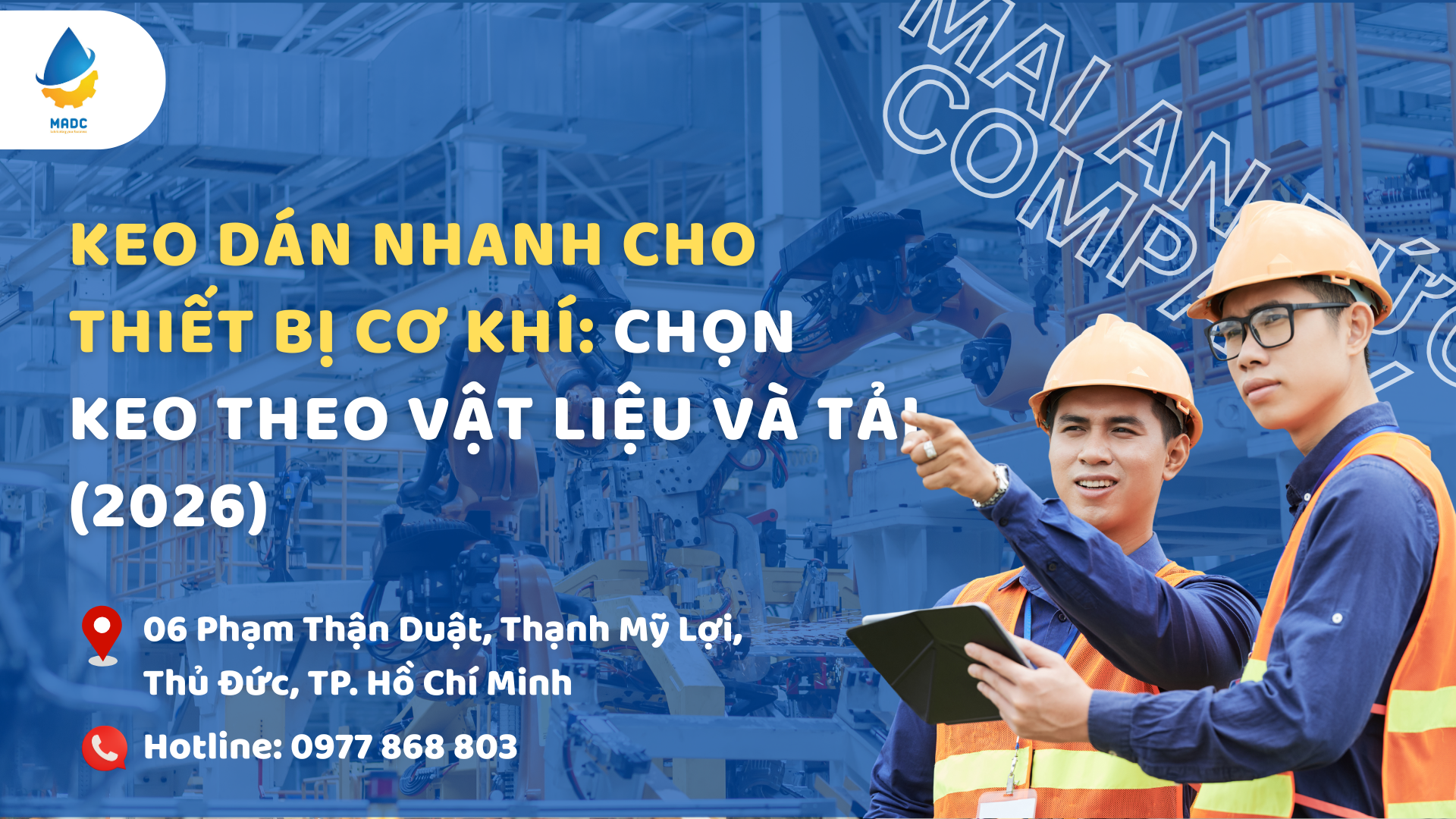 Keo Dán Nhanh Cho Thiết Bị Cơ Khí: Chọn Keo Theo Vật Liệu Và Tải (2026)