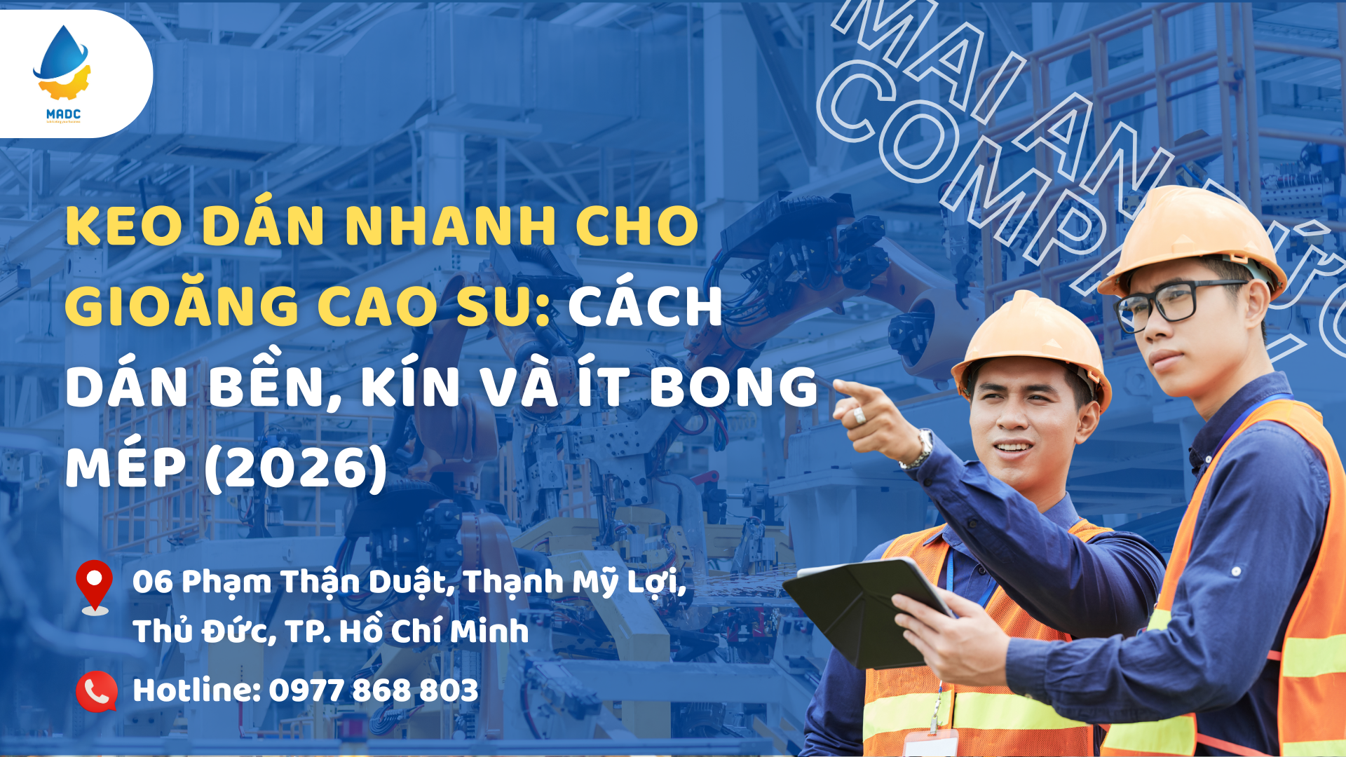 Keo Dán Nhanh Cho Gioăng Cao Su: Cách Dán Bền, Kín Và Ít Bong Mép (2026)