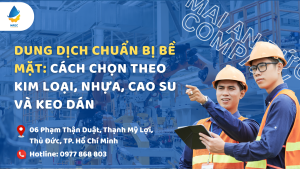 Dung Dịch Chuẩn Bị Bề Mặt: Cách Chọn Theo Kim Loại, Nhựa, Cao Su Và Keo Dán
