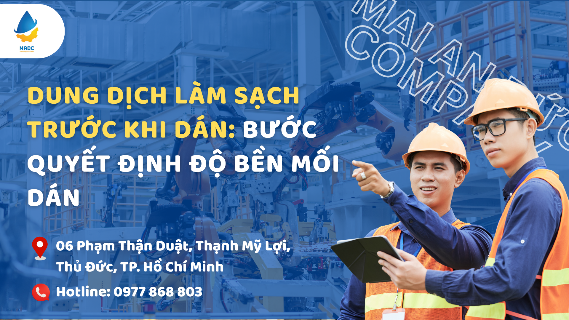 Dung Dịch Làm Sạch Trước Khi Dán: Bước Quyết Định Độ Bền Mối Dán